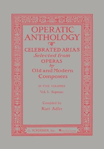 Stock image for Operatic Anthology - Volume 1: Soprano and Piano for sale by Half Price Books Inc.