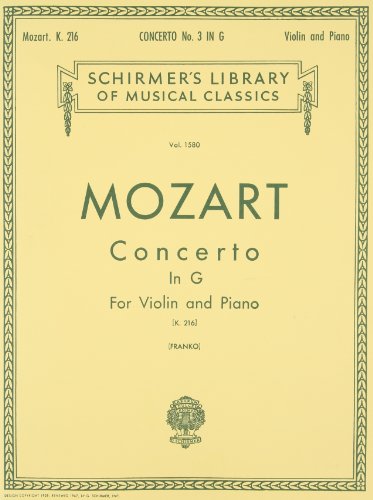 Imagen de archivo de Concerto No. 3 in G: For Violin and Piano, K.216 (Schirmer's Library of Musical Classics)(Vol. 1580) a la venta por Front Cover Books
