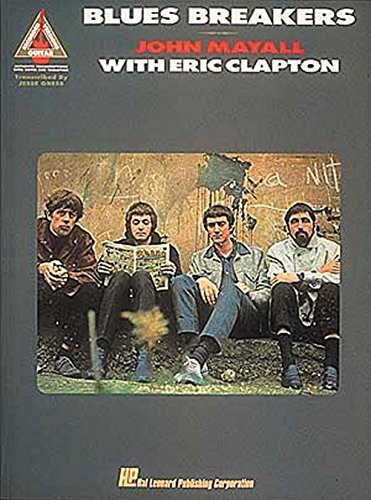 Imagen de archivo de BLUES BREAKERS WITH JOHN MAYALL AND ERIC CLAPTON NOTES AND TABLATURE Format: Paperback a la venta por INDOO