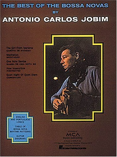 Imagen de archivo de Antonio Carlos Jobim - The Best Of The Bossa Novas Jobim, Antonio Carlos a la venta por Vintage Book Shoppe