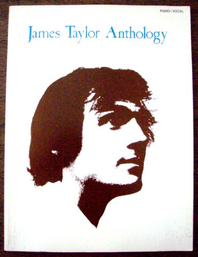Imagen de archivo de James Taylor - Anthology a la venta por Blackwell's