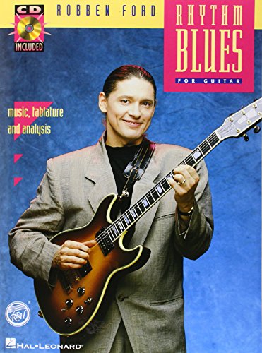 Imagen de archivo de Robben Ford - Rhythm Blues: REH Book/Audio Pack (Reh Hotline) a la venta por Ergodebooks