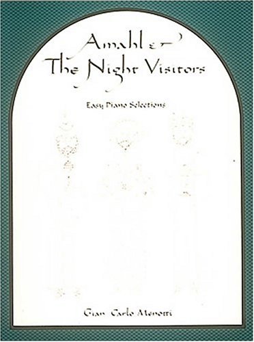 Stock image for Amahl and the Night Visitors: Easy Piano Solo for sale by Firefly Bookstore