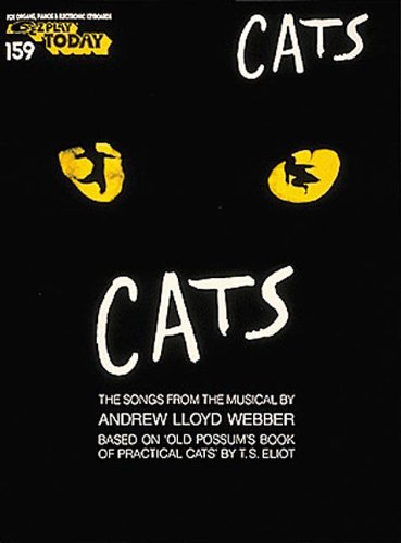 Stock image for Cats: The Songs from The Musical (Ez Play Today, Vol. 159) for sale by Turtlerun Mercantile