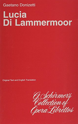 Beispielbild fr Lucia di Lammermoor: Libretto zum Verkauf von Goodwill