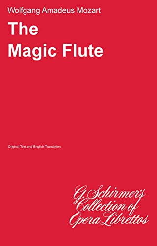 9780793528646: W.a. mozart: the magic flute (libretto) livre sur la musique