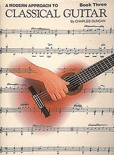 Imagen de archivo de A Modern Approach to Classical Guitar: Book 3 - Book Only a la venta por Wizard Books