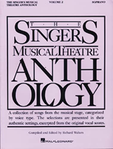 9780793530502: The singer's musical theatre anthology - vol. 2 chant: Soprano Book Only (Singer's Musical Theatre Anthology (Songbooks))