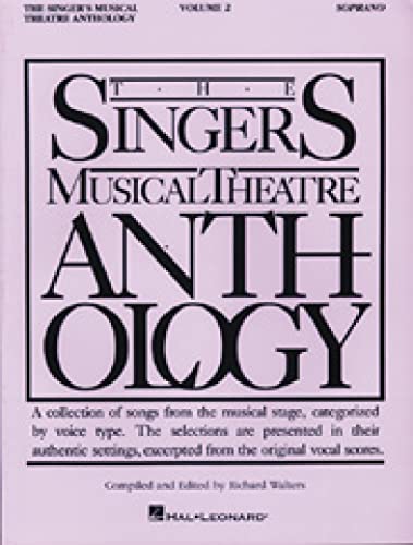 Stock image for The Singer's Musical Theatre Anthology: Soprano, Vol. 2 for sale by BooksRun