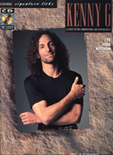 

Best of Kenny G - Signature Licks: for Soprano and Tenor Saxophone in B flat [Soft Cover ]