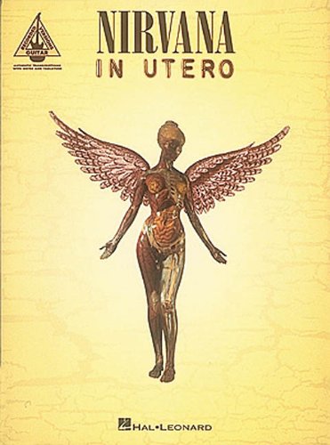 Beispielbild fr Nirvana - In Utero (Guitar Recorded Versions) zum Verkauf von HPB Inc.