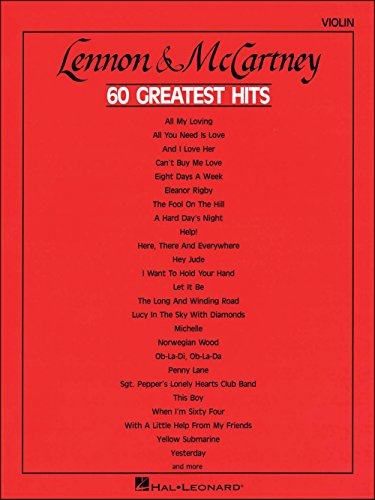 Lennon and McCartney 60 Greatest Hits: Violin (9780793533008) by [???]