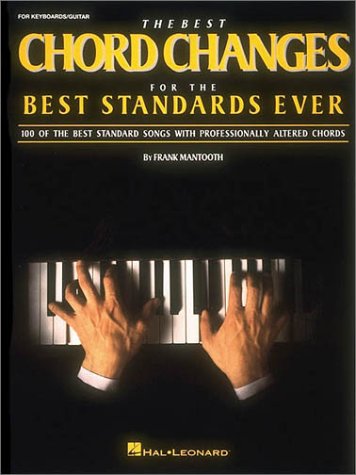 9780793533312: The Best Chord Changes for the Best Standards Ever