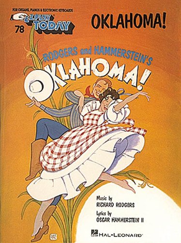 Beispielbild fr Oklahoma!: E-Z Play Today Volume 78 (E-Z Play Today 78) zum Verkauf von Ergodebooks