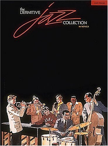 The Definitive Jazz Collection - Hal Leonard Corp.