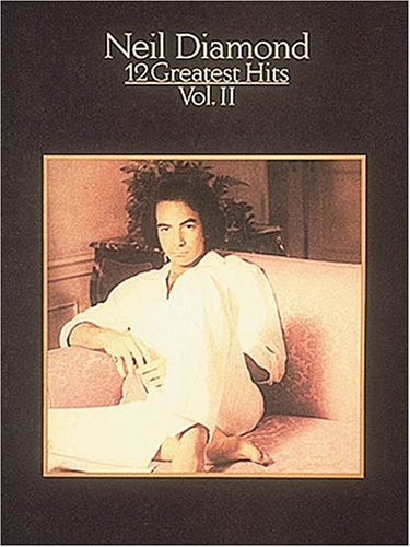 Beispielbild fr Neil Diamond: 12 Greatest Hits, Vol. II zum Verkauf von HPB-Diamond