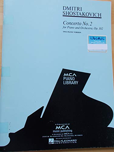 Concerto No. 2, Opus 102: Two Piano Reduction (9780793536412) by Shostakovich; Shostakovich, Dmitri