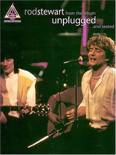 Beispielbild fr Rod Stewart: Unplugged.and Seated (Guitar Recorded Versions) zum Verkauf von WorldofBooks