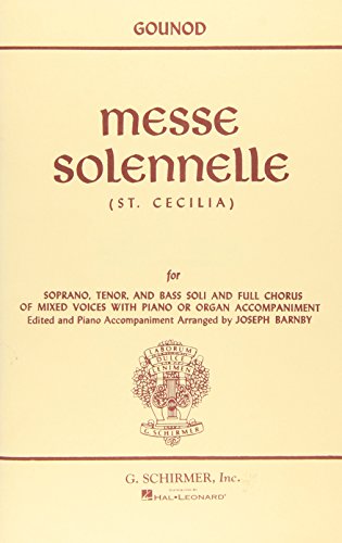 9780793537228: Messe Solennelle (St. Cecilia): For Soprano, Tenor, and Bass Soli and Full Chorus of Mixed Voices with Piano or Organ Accompaniment