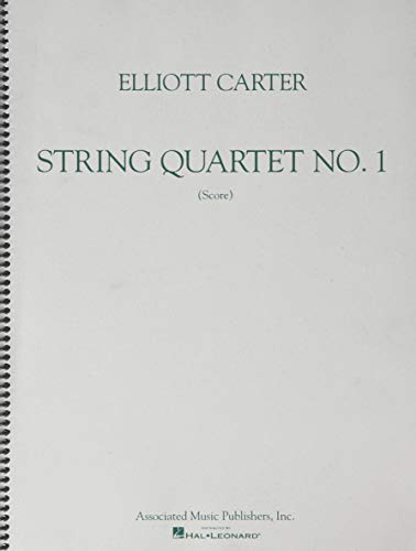 Elliott Carter: String Quartet No. 1 (Score) (Sheet Music) (AMP)