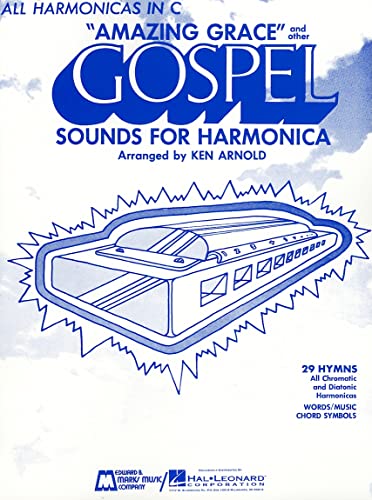 Stock image for Amazing Grace and Other Gospel Sounds for Harmonica for sale by Hawking Books