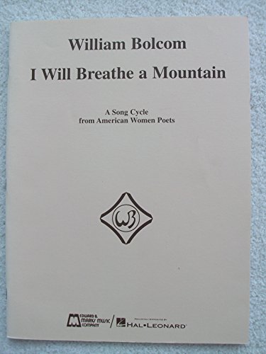 I Will Breathe a Mountain: Voice and Piano (9780793542390) by [???]