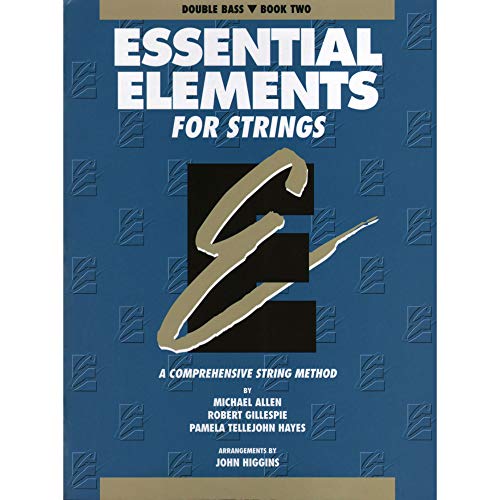 Stock image for Essential Elements for Strings - Book 2 (Original Series): Double Bass for sale by Half Price Books Inc.