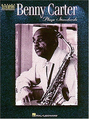 Stock image for Benny Carter Plays Standards: Alto Sax for sale by Mr. Koreander Bookstore