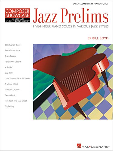 Jazz Prelims: Five-Finger Piano Solos in Various Jazz Styles HLSPL Composer Showcase