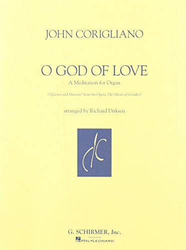 9780793545322: John corigliano: o god of love (organ): Organ Solo
