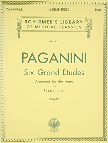 Stock image for 6 Grande Etudes after N. Paganini: Schirmer Library of Classics Volume 835 Piano Solo for sale by BooksRun