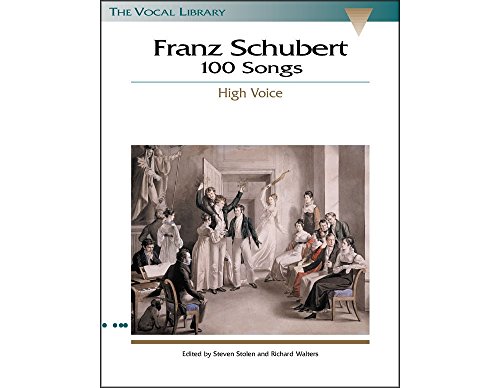 Imagen de archivo de Franz Schubert - 100 Songs: High Voice a la venta por ThriftBooks-Dallas