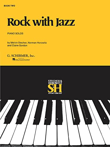Rock with Jazz: Book Two: Piano Solos (No. 9973)
