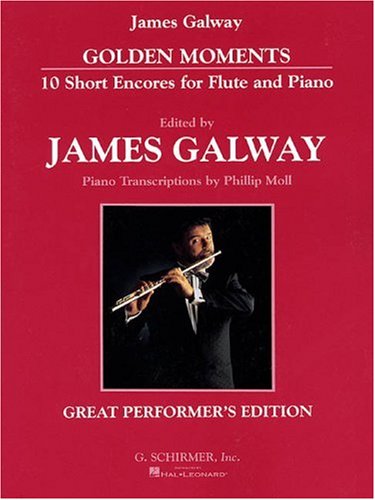 Imagen de archivo de Golden Moments: 10 Short Encores for Flute and Piano : Great Performer's Edition a la venta por Irish Booksellers
