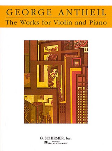 9780793550975: George antheil: the works for violin and piano