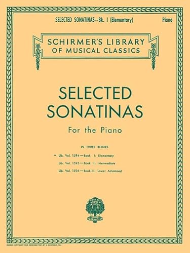 9780793551941: Selected sonatinas - book 1: elementary: Schirmer Library of Classics Volume 1594 Easy Piano Solo (Schirmer's Library of Musical Classics)