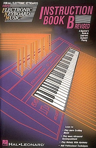 Stock image for Easy Electronic Keyboard Music, Instruction Book B for sale by Your Online Bookstore
