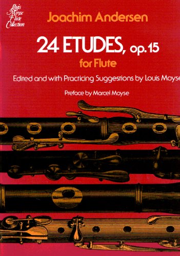 9780793552665: Joachim andersen: 24 etudes op.15 for flute (Louis Moyse Flute Collection)