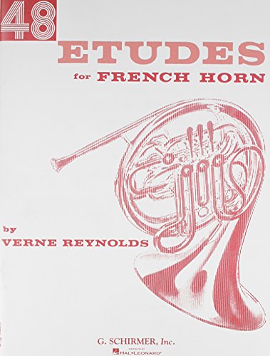 VERNE REYNOLDS: 48 ETUDES FOR FRENCH HORN (9780793552757) by REYNOLDS VERNE (COM