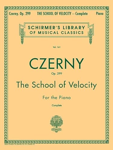 Beispielbild fr The School of Velocity, Op. 299 (Complete): For The Piano (Schirmer's Library of Musical Classics Vol. 161) zum Verkauf von Ergodebooks