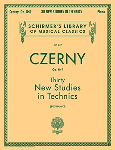 9780793552931: Carl czerny: thirty new studies in technics op. 849 piano: Schirmer Library of Classics Volume 272 Piano Technique (Schirmer's Library of Musical Classics)