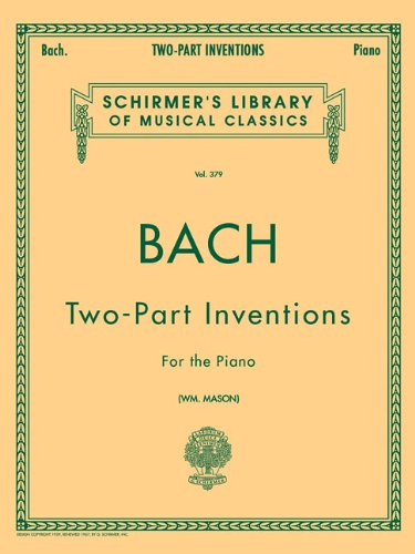 Imagen de archivo de Bach Two-Part Inventions for the Piano (Schirmers Library of Musical Classics, Vol.379) a la venta por Goodwill of Colorado