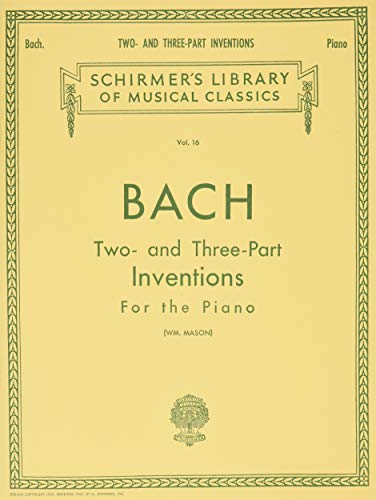 Imagen de archivo de Bach: Two- and Three-Part Inventions for the Piano, Vol. 16 (Schirmer's Library of Musical Classics) a la venta por Kennys Bookstore