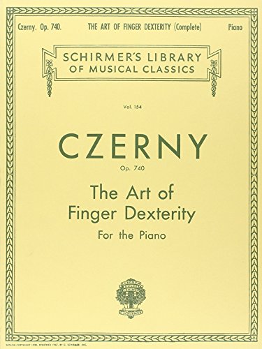 Stock image for Czerny: Art of Finger Dexterity for the Piano, Op. 740 (Complete) (Schirmer's Library Of Musical Classics, Vol. 154) for sale by Books for Life