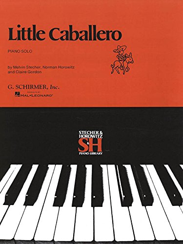 Stock image for LITTLE CABALLERO PIANO SOLO Format: Paperback for sale by INDOO