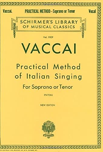 Imagen de archivo de Practical Method of Italian Singing: For Soprano or Tenor (Vol. 1909) a la venta por Ergodebooks