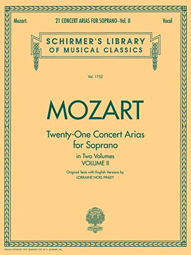 Stock image for 21 Concert Arias for Soprano - Volume II: Schirmer Library of Classics Volume 1752 Voice and Piano for sale by Lexington Books Inc