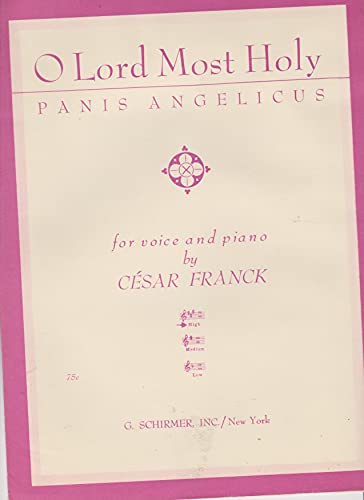Imagen de archivo de O LORD MOST HOLY LATIN ENGLISH PANIS ANGELI Format: Softcover a la venta por INDOO
