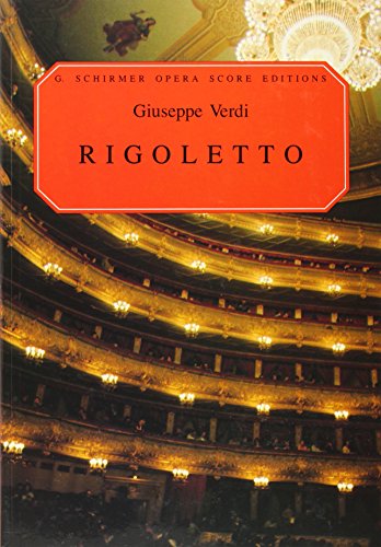 Rigoletto Opera in Four Acts: Vocal Score (9780793553655) by Martin, Ruth; Verdi, G.