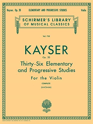 Beispielbild fr Heinrich Ernst Kayser: 36 Elementary and Progressive Studies, Complete, Op. 20 : Schirmer Library of Classics Volume 750 Violin Method zum Verkauf von Better World Books